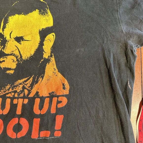 Mr T Shut Up Fool Graphic T Shirt 2010 no tag size M wrestling A team - Picture 4 of 6